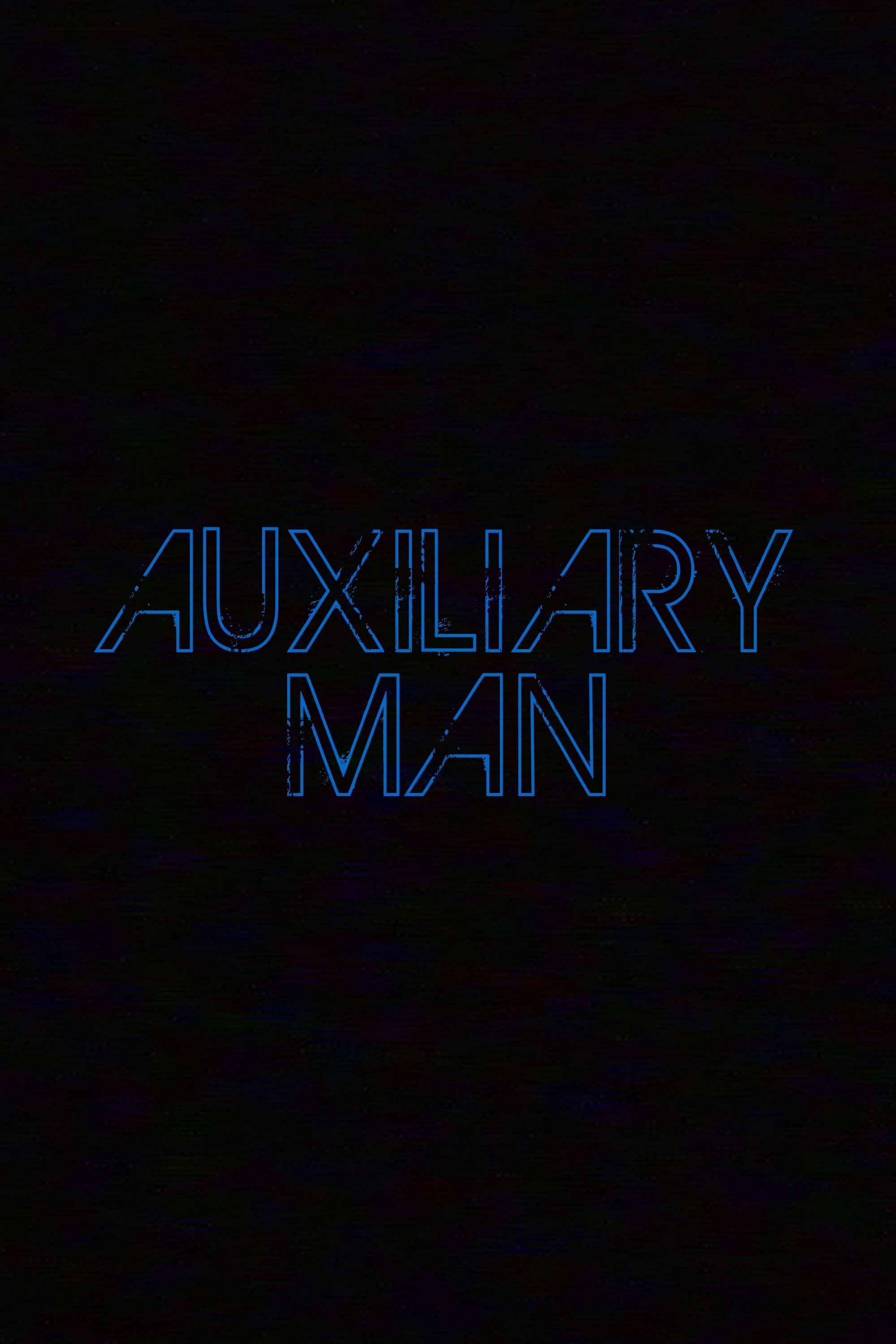 Постер Auxiliary Man